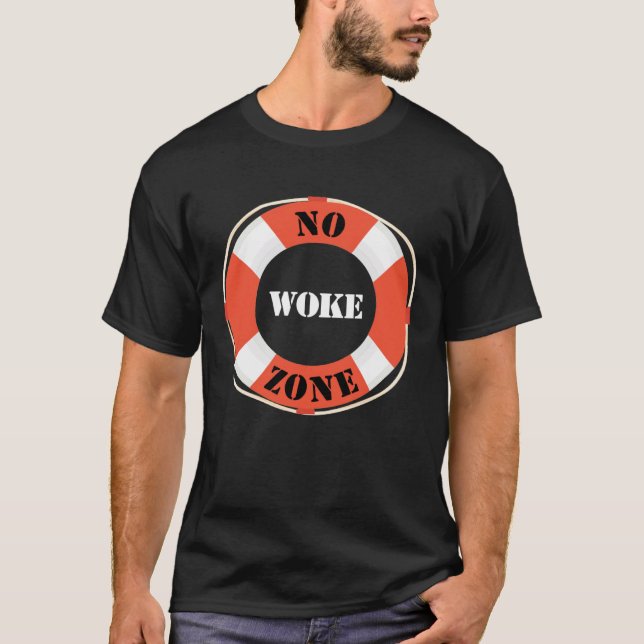 Camiseta No Woke Zone Anti Democrat Liberal Leftist  Republ (Frente)