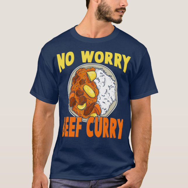 Camiseta No Worry Beef Curry  Hawaiian Pidgin Funny Spicy (Frente)