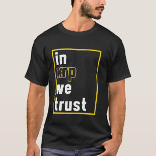 Camiseta No Xrp, Confiamos Na Criptografia De Moeda Criptog