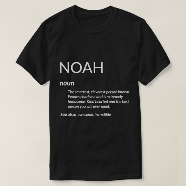 Camiseta Noah É O Melhor Nome Engraçado Definição Noah T-Sh (Frente do Design)