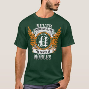 Camiseta Nobles Name Shirt Nunca Subestima O Poder De