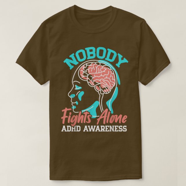 Camiseta Nobody Fights Alone ADHD Awareness Neurodiversity  (Frente do Design)