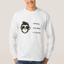 Camiseta Nobody Puts Baby in the Corner Tee