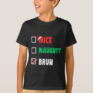 Camiseta Noite de Natal Bela, Maldita Bruh Engraçado Lista 