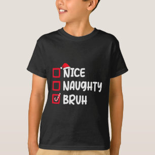 Camiseta Noite de Natal Bela, Maldita Bruh Engraçado Lista