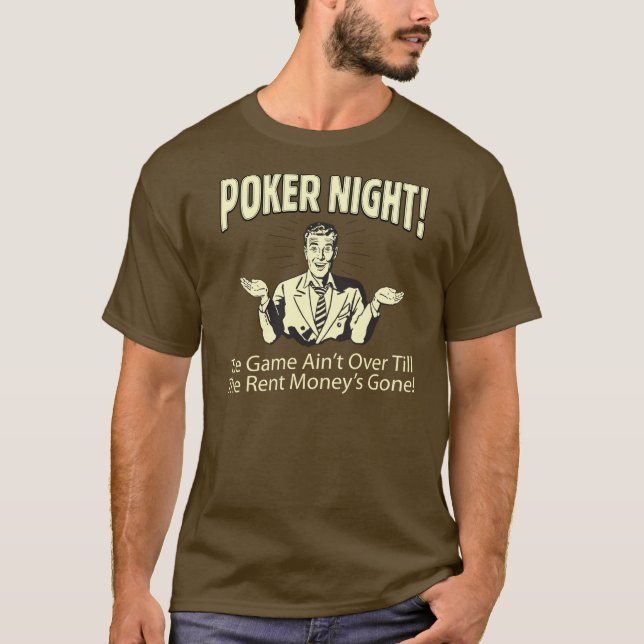 Camiseta Noite de Poker! O jogo não acabou (Frente)
