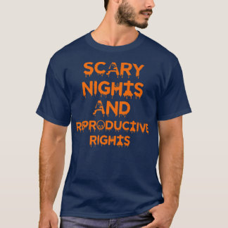 Camiseta Noites Assustadoras E Direitos Reprodutivos Hallow