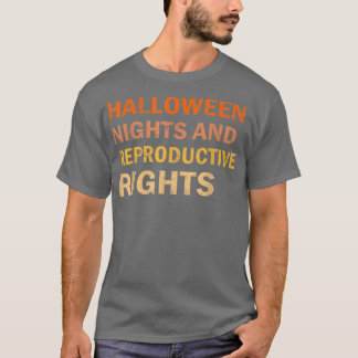 Camiseta Noites De Halloween E Direitos Reprodutivos Femini