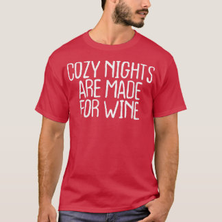 Camiseta Noites Engraçadas São Feitas Para Vinho