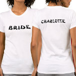 Camiseta Noiva De Bachelorette Para Ser Branca Personalizad<br><div class="desc">Esta árvore de festa de solteira branca tem dois lados,  apresentando a noiva na frente e o nome da noiva na parte traseira. Para editar o texto,  clique no botão personalizar. Lembre-se de editar os dois lados.</div>