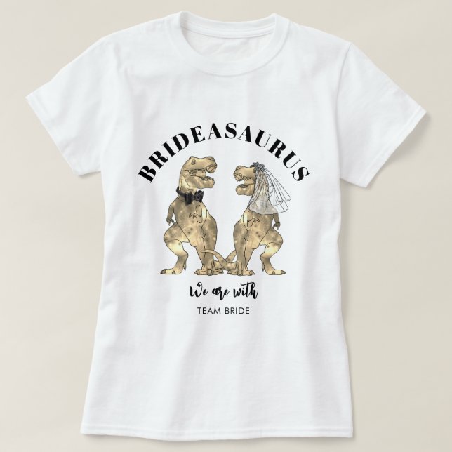 Camiseta Noiva do Casamento de Dinossauros Equipe Noiva (Frente do Design)