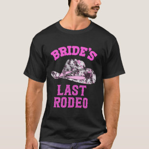 Camiseta Noiva do homem seu último rodeio chapéu de cowgirl