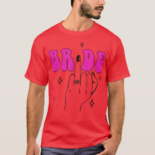 Camiseta Noiva Engraçada Bridesmaid Bachelorette Mat