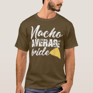 Camiseta Noiva Engraçada Nacho Noiva Média Casando Cu