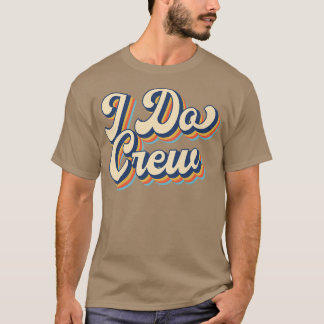 Camiseta Noiva Eu Faço Equipe Retro Despedida de Solteira N
