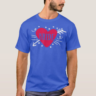 Camiseta Noiva Flecha Coração Cute Festa de Casamento E Bac
