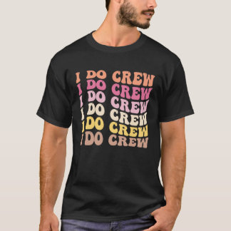 Camiseta Noiva I Do Crew Retro Festa de solteira Noiva Bri