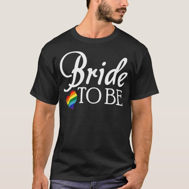 Camiseta Noiva Lésbica Para Ser Orgulho de Casamento LGBTQ (Frente)