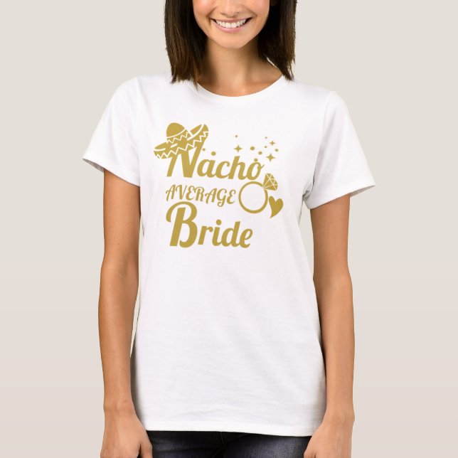 Camiseta Noiva média do Nacho (Frente)