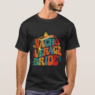 Camiseta Noiva Nacho Média Festa de Despedida de Solteira E