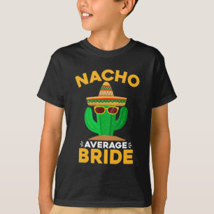 Camiseta Noiva Não Média Engraçada Mexicana Cinco De Mayo