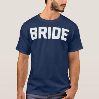 Camiseta Noiva noiva engraçada casamento despedida de solt