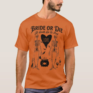 Camiseta Noiva ou Morra Bruxaria Gótica de Halloween Desped