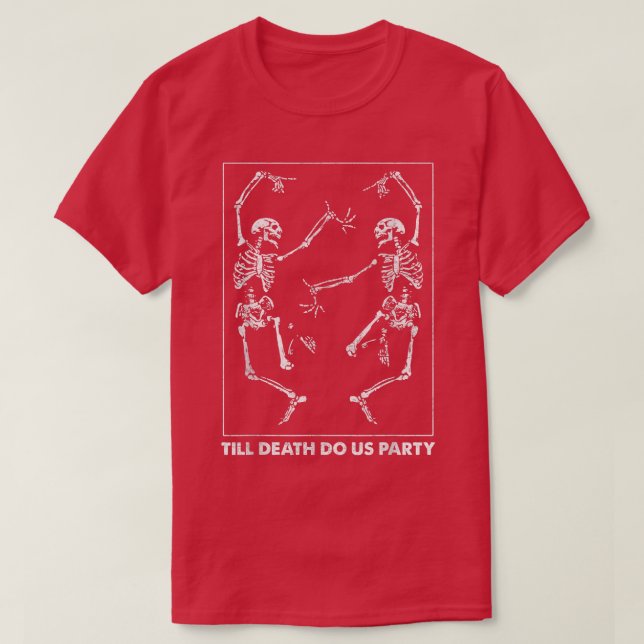 Camiseta Noiva Ou Morre Até Que A Morte Nos Faça Parte (Frente do Design)