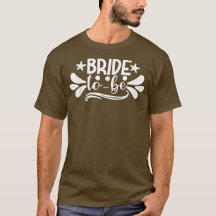 Camiseta Noiva Para Ser Festa de Casamento e Festa de Despe