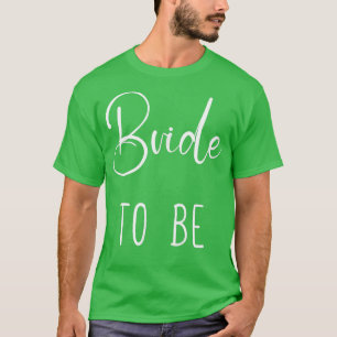 Camiseta Noiva Para Ser Noiva Engraçado
