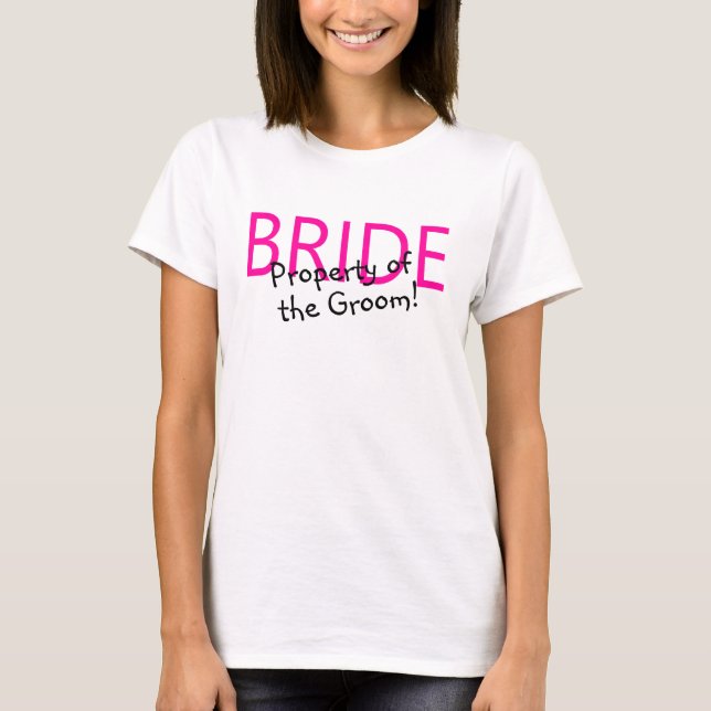 Camiseta Noiva (Propriedade Do Groom) (Frente)