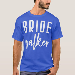 Camiseta Noiva Walker Pai da Noiva Solteirão Casamento
