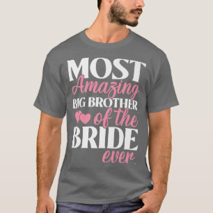 Camiseta Noivado do Irmão Mais Incrível da Noiva 