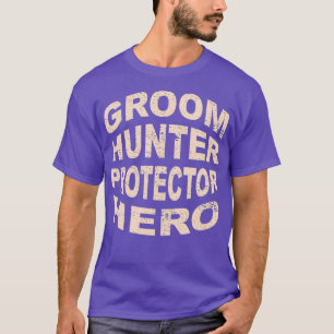 Camiseta Noivo Caçador Protetor Herói Noivo Profissão