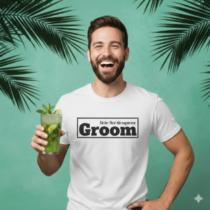 Camiseta Noivo engraçado sob nova administração casamento