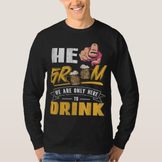 Camiseta Noivo, estamos aqui apenas para beber despedida de