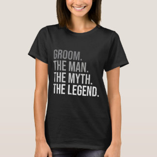 Camiseta Noivo o homem o mito o lendário solteirão
