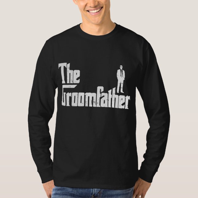 Camiseta Noivo Pai Engraçado Jantar de Ensaios da Festa de  (Frente)