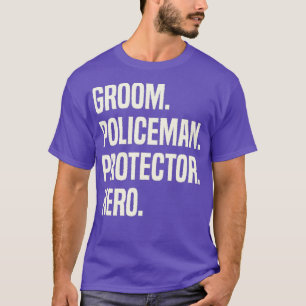 Camiseta Noivo Policial Protetor Herói Noivo Profissão