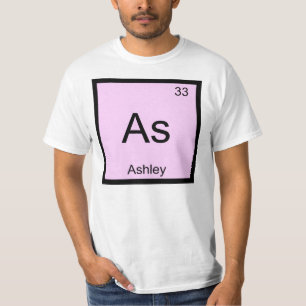 Camiseta Nome Ashley Elemento Químico Tabela Periódica