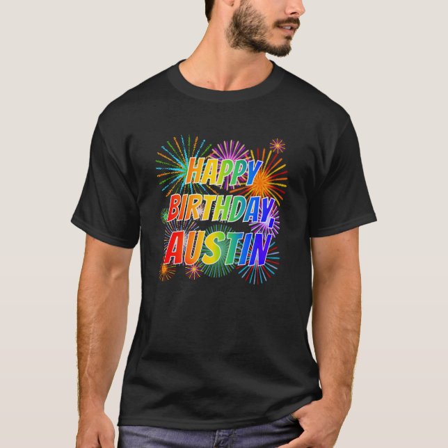 Camiseta Nome "AUSTIN", Diversão "FELIZ ANIVERSÁRIO" (Frente)