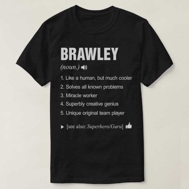 Camiseta Nome Brawley Definição Significa Família Engraçada (Frente do Design)