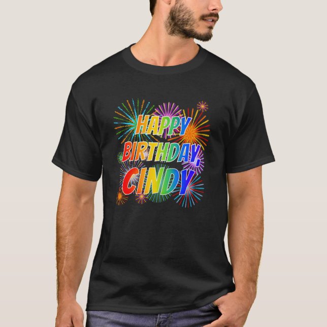 Camiseta Nome "CINDY", Diversão "FELIZ ANIVERSÁRIO" (Frente)