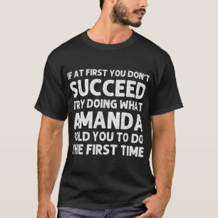 Camiseta Nome da AMANDA Personalizado Aniversário Engraçado