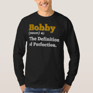 Camiseta Nome de Aniversário Personalizado do Bobby Gift De