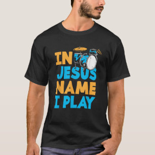 Camiseta Nome de Jesus Eu Tooco Bateria Cristã Deus Bateris