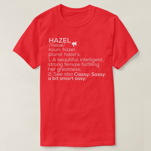 Camiseta Nome do Hazel Definição Hazel Nome da fêmea Hazel (Frente do Design)