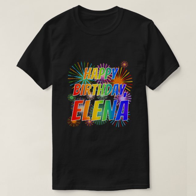 Camiseta Nome "ELENA", Diversão "FELIZ ANIVERSÁRIO" (Frente do Design)