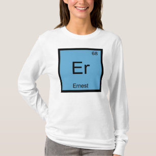 Camiseta Nome Ernest Química Elemento Tabela Periódica