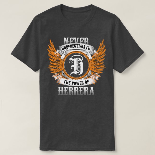 Camiseta Nome Herrera Shirt Nunca Subestime A Potência O (Frente do Design)